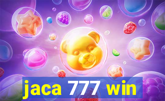 jaca 777 win